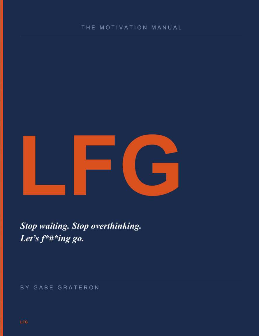 LFG Manual: Mental Models for Motivation